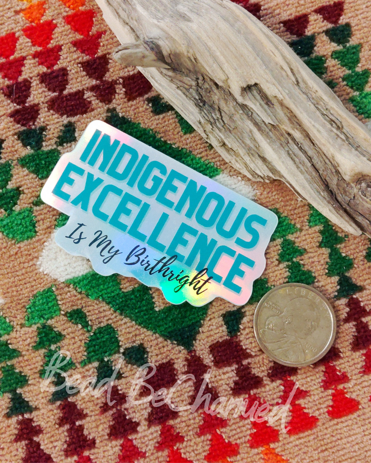 Stickers, 'Indigenous Excellence' - Kiss-Cut Vinyl Holographic Stickers, Indigenous Culture Pride Awareness