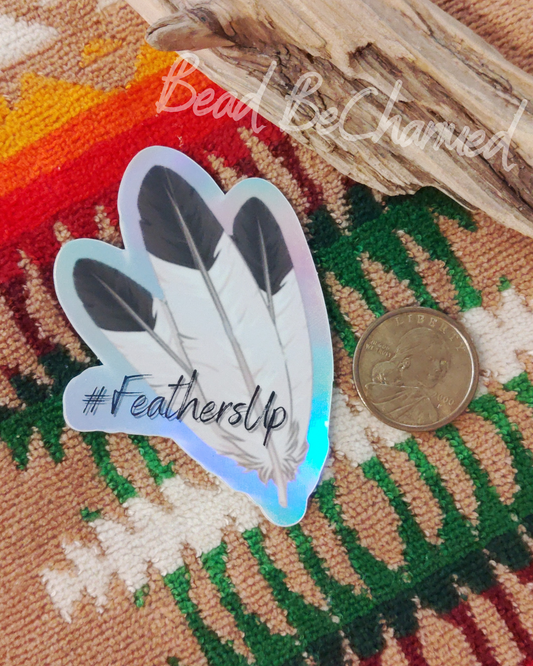 Stickers, '#FeathersUp' - Kiss-Cut Vinyl Holographic Stickers, Indigenous Awareness Decal